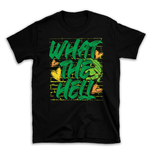 What The Hell Graffiti Streetwear T-Shirt